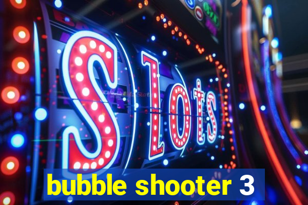 bubble shooter 3